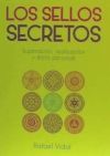 Los sellos secretos: Superación, realización y éxito personal
